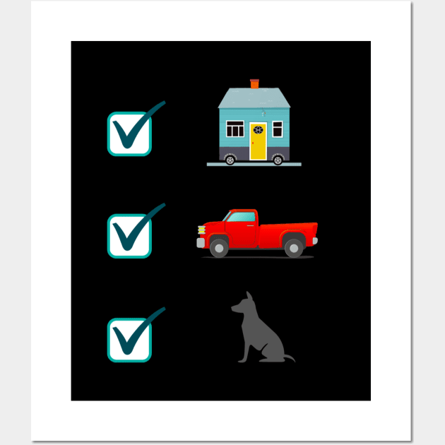 Tiny House Check, Truck Check, Dog Check Wall Art by iosta